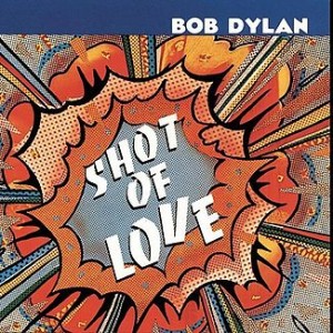 Bob_Dylan_-_Shot_of_Love